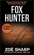 FOX HUNTER: #12: Charlie Fox crime mystery thriller series