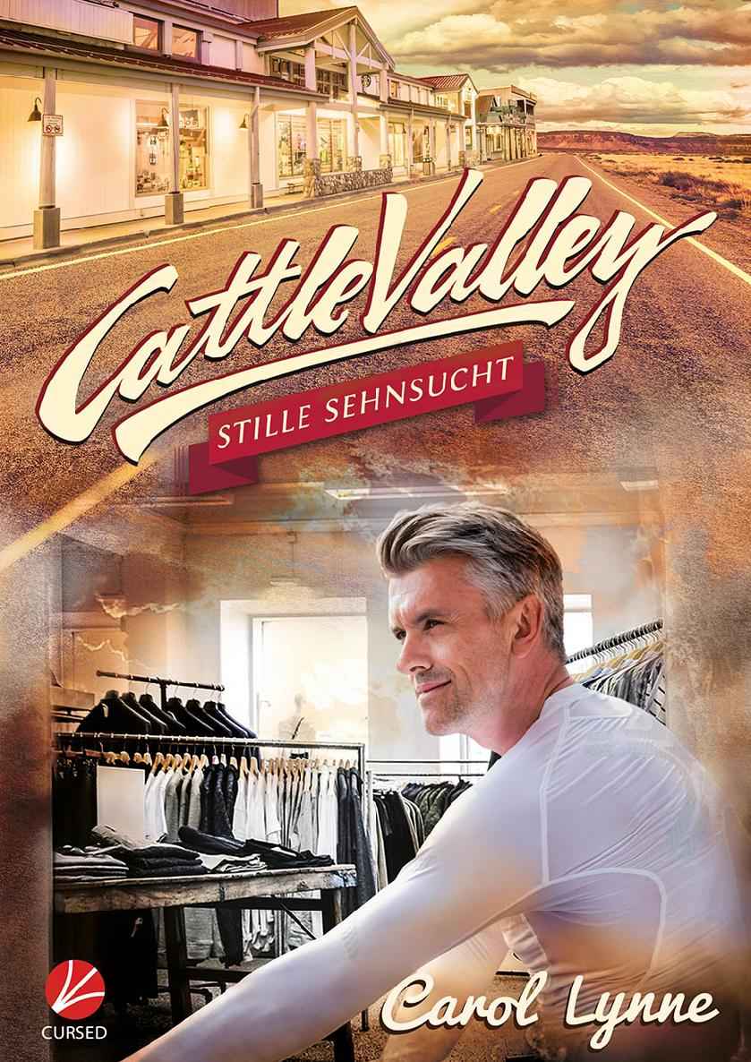 Cattle Valley: Stille Sehnsucht (German Edition)