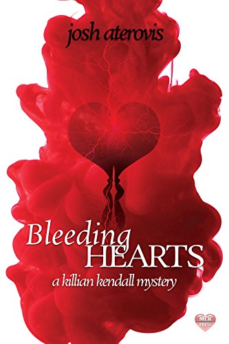 Bleeding Hearts (The Killian Kendall Mystery Series Book 1)