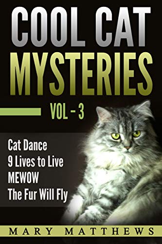 Magical Cool Cat Mysteries Volume 3 (Magical Cool Cats Mysteries)