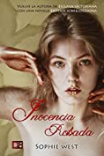 Inocencia Robada (Spanish Edition)