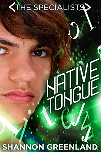 Native Tongue: A Teen Spy Thriller (The Specialists Series Book 4)