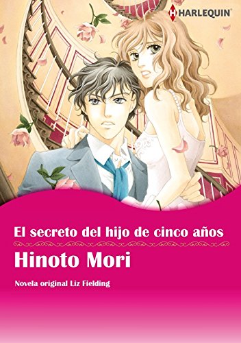 El secreto del hijo de cinco a&ntilde;os (Harlequin Manga) (Spanish Edition)