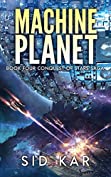 Machine Planet (Conquest of Stars Book 4)