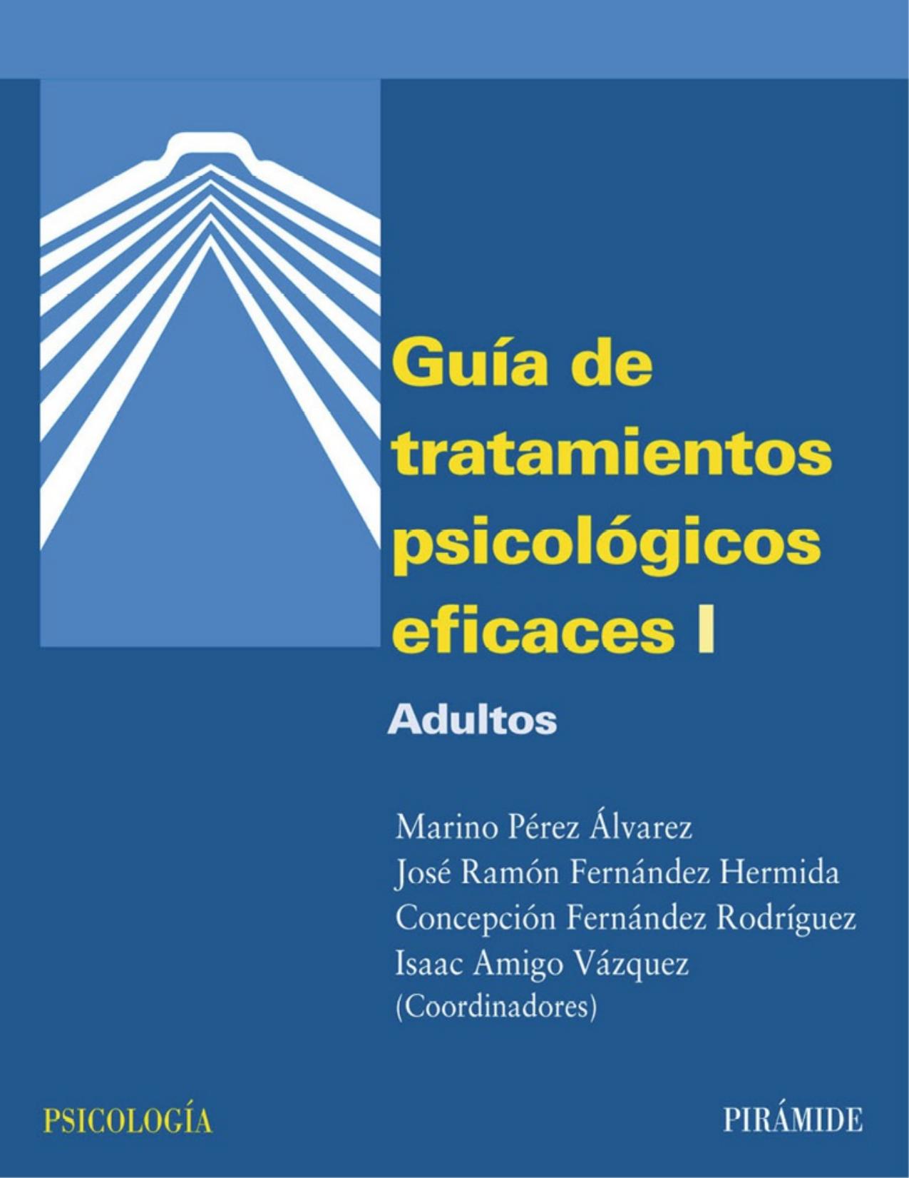 Guía de tratamientos psicológicos eficaces I