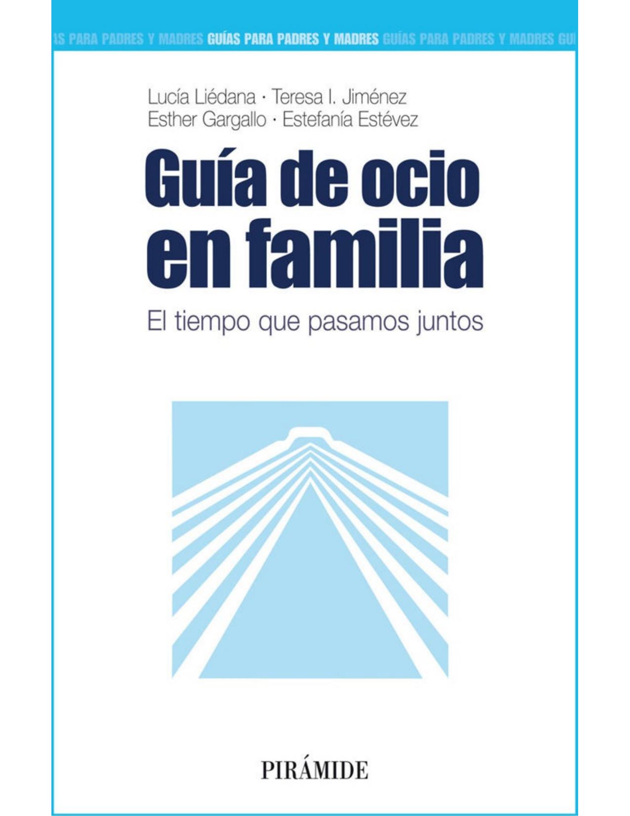 Guía de ocio en familia (Spanish Edition)