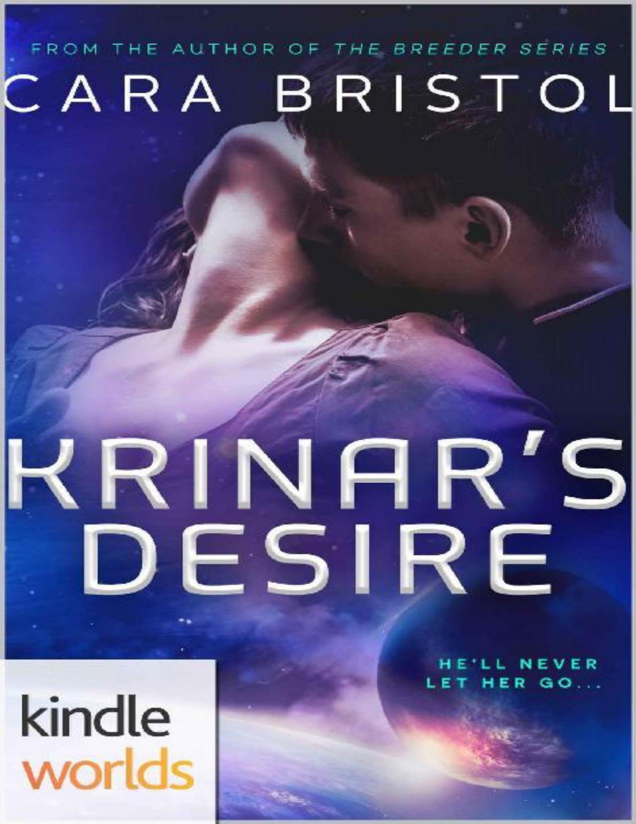 The Krinar Chronicles: Krinar's Desire (Kindle Worlds Novella)