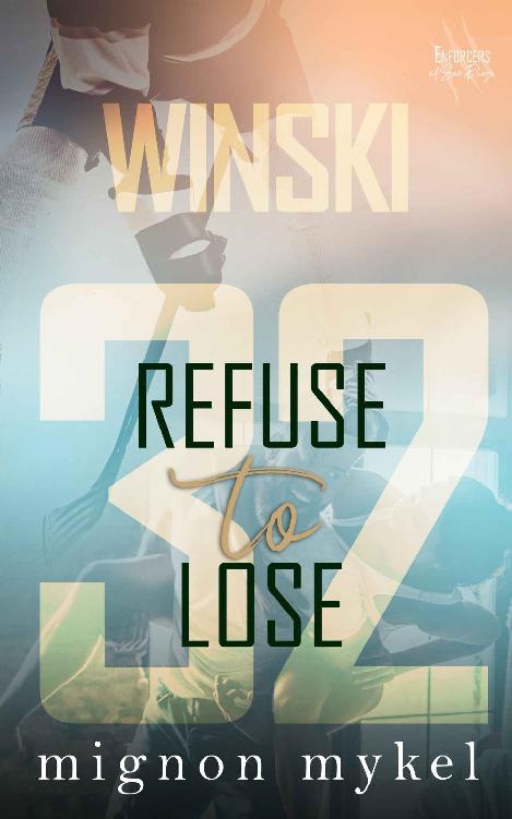 32: Refuse to Lose (Enforcers of San Diego #2)