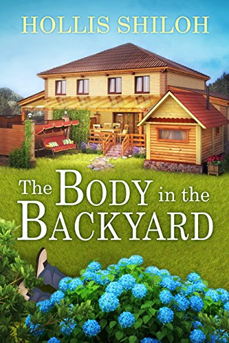 The Body in the Backyard (Abe Investigates Book 1)