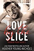 Love by the Slice (Harbor Point Book 1)