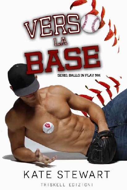 Verso la base (Balls in Play Vol. 1) (Italian Edition)