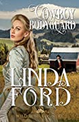 Cowboy Bodyguard (Wild Rose Country Book 4)