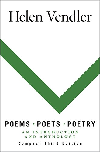 Poems, Poets, Poetry: An Introduction and Anthology, Compact Edition