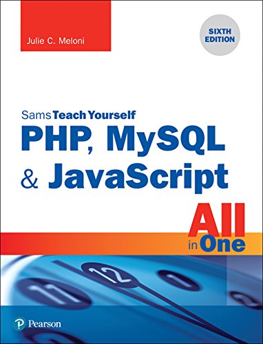 PHP, MySQL &amp; JavaScript All in One, Sams Teach Yourself