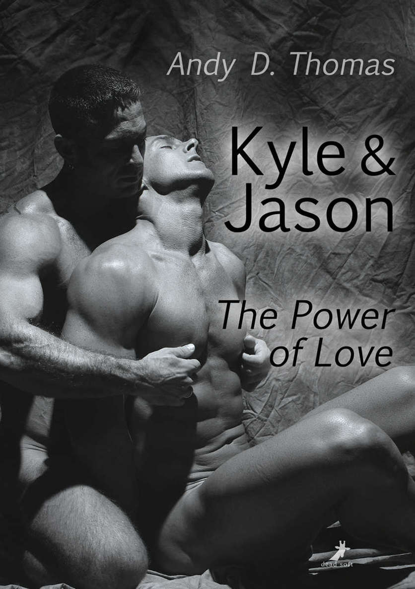 Kyle & Jason - The Power of Love (German Edition)