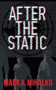 After the Static (The Ridge Book 1)