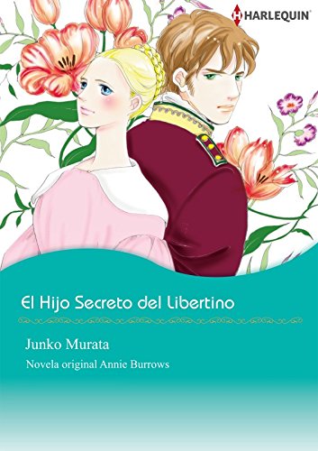 El Hijo Secreto Del Libertino (Harlequin Manga) (Spanish Edition)