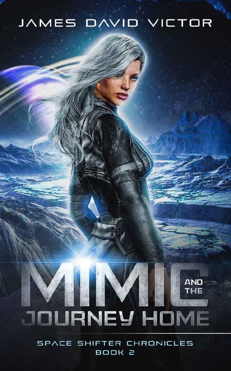 Mimic and the Journey Home (Space Shifter Chronicles Book 2)