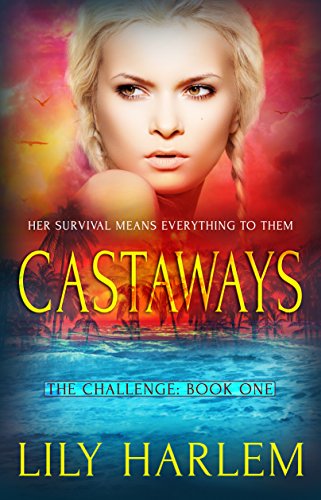 Castaways: Reverse Harem Romance (The Challenge Book 1)