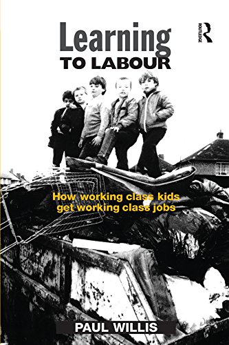 Learning to Labour: How Working Class Kids Get Working Class Jobs