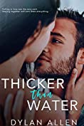 Thicker Than Water: A Second Chance Standalone Romance