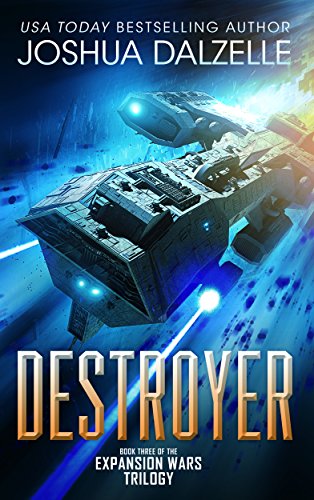 Destroyer (Expansion Wars Trilogy, Book 3) (Black Fleet Saga 6)