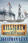 Killigrew and the North-West Passage (The Kit Killigrew Naval Adventures Book 4)