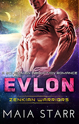 Evlon (Zenkian Warriors) (A Sci Fi Alien Abduction Romance)