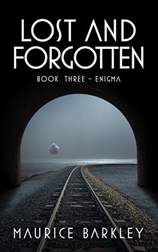 Lost and Forgotten: Book Three - Enigma
