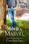Midwife's Marvel (River's End Ranch Book 29)