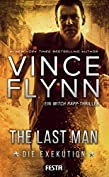 The Last Man - Die Exekution (Mitch Rapp 13) (German Edition)