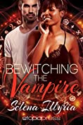 Bewitching the Vampire (Interracial Paranormal Romance) (Flushed and Fevered Book 1)