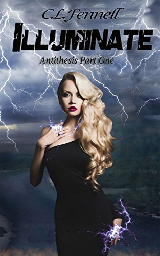 Illuminate (Antithesis Book 1)