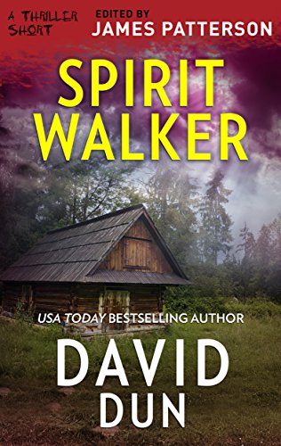 Spirit Walker (Thriller: Stories to Keep You Up All Night)