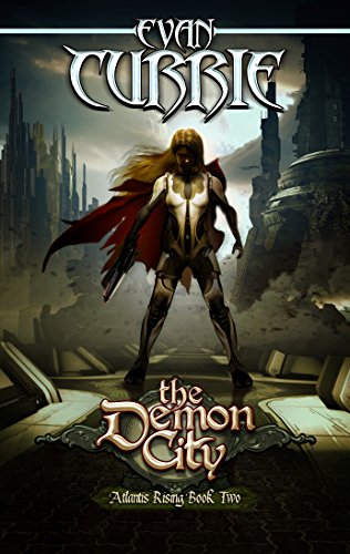 The Demon City (Atlantis Rising Book 2)