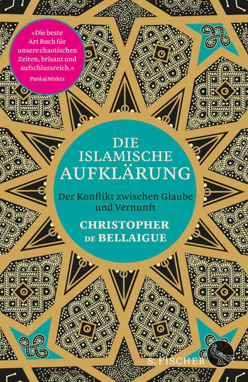 Die islamische Aufklärung: Der Konflikt zwischen Glaube und Vernunft (German Edition)