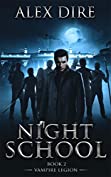 Night School Book 2: Vampire Legion