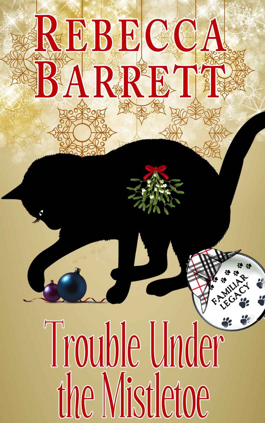 Trouble Under the Mistletoe: A Trouble Cat Short Mystery (Trouble Cat Mysteries)