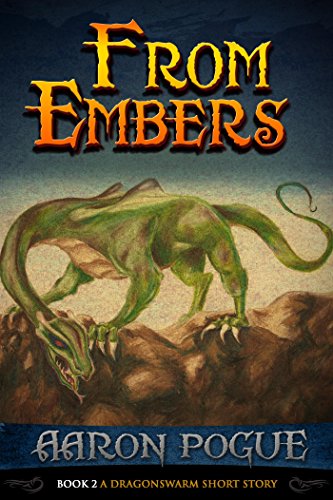 From Embers (A Dragonswarm Short Story Book 2)