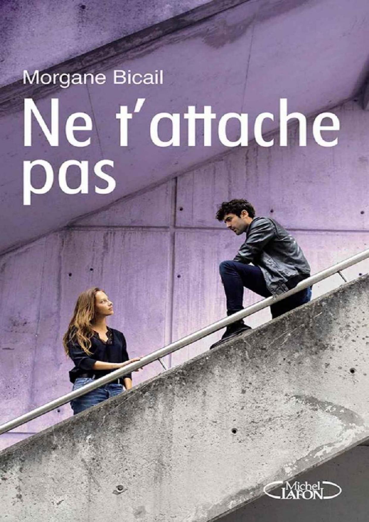 Ne t'attache pas (French Edition)