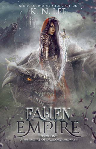 Fallen Empire: An Epic Dragon Fantasy Adventure (Empire of Dragons Chronicles Book 1)