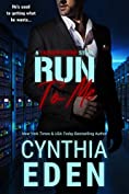 Run To Me (Lazarus Rising Book 4)