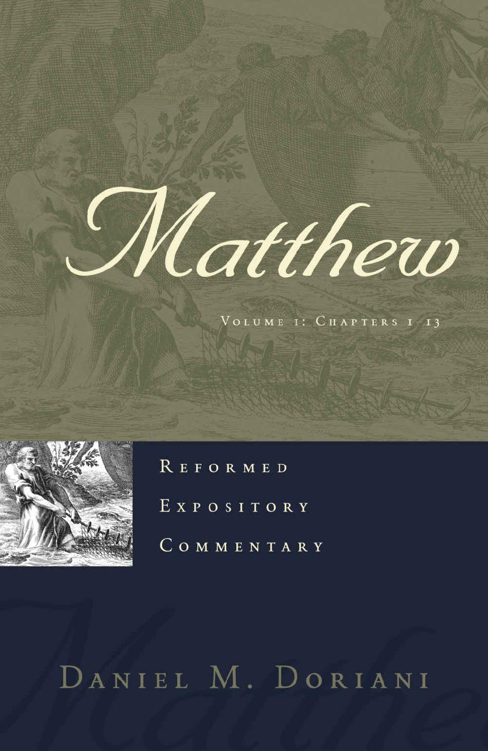 Matthew (Reformed Expository Commentaries)