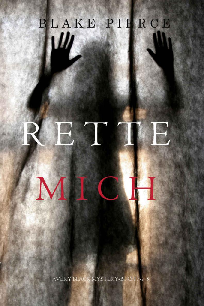 Rette Mich (Das Avery Black Mystery-Buch Nr. 5) (German Edition)