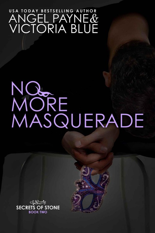 No More Masquerade (Secrets of Stone #2)