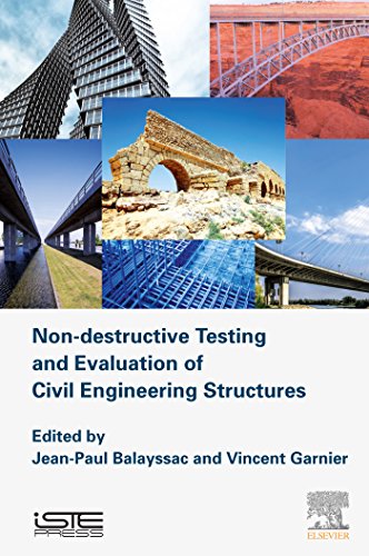 Non-destructive Testing and Evaluation of Civil Engineering Structures (Structures Durability in Civil Engineering)