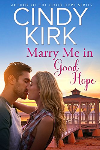 Marry Me in Good Hope (A Good Hope Novel Book 6)