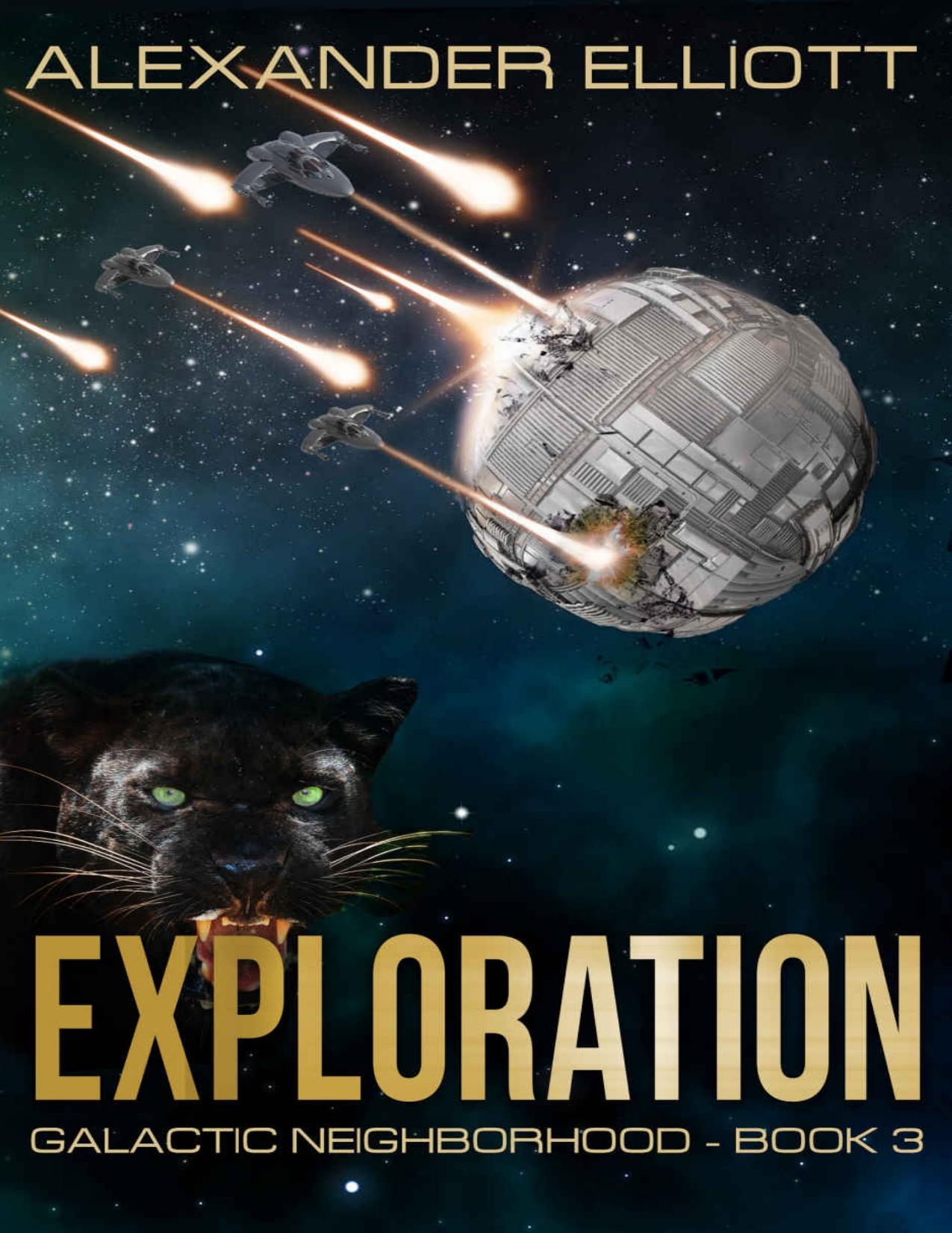 Exploration: A first-contact colony ship space opera. (Galactic Neighborhood Book 3)