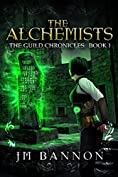The Alchemists: A Paranormal Steampunk Thriller (The Guild Chronicles Book 2)