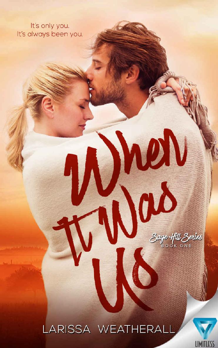 When It Was Us (Sage Hill Series Book 1)